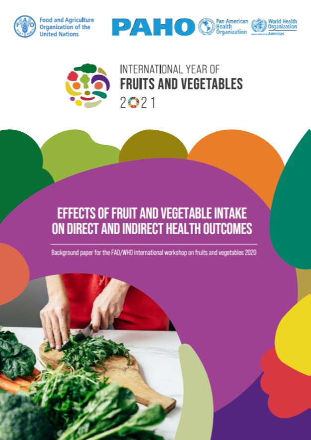 Effects of fruit and vegetable intakes on direct and indirect health outcomes